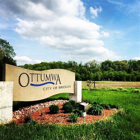 Welcome To Ottumwa City Of Bridges City Iowa Hometown