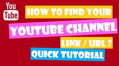 How To Find Your Youtube Channel Url Link Quick Tutorial Youtube