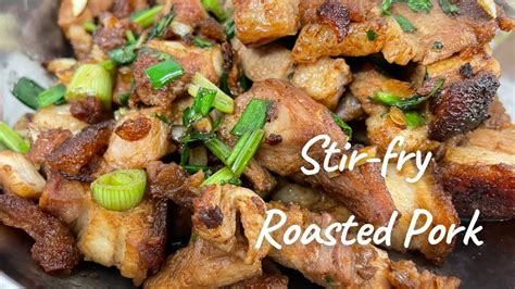 Stir Fry Roast Pork Recipe