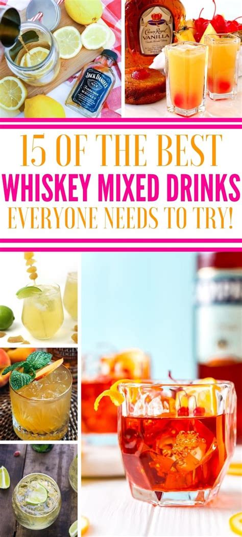 15 Easy Whiskey Mixed Drinks Everyone Needs To Try Whiskey Mixed