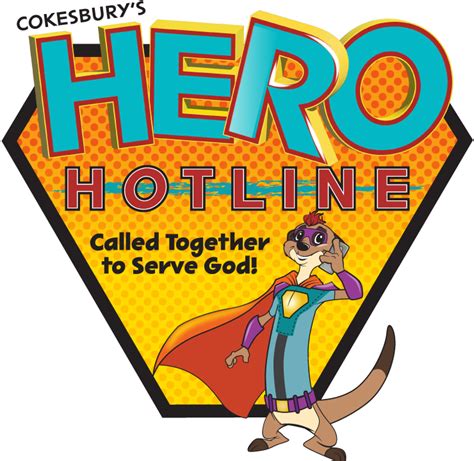 Hero Hotline · Cokesbury Vbs