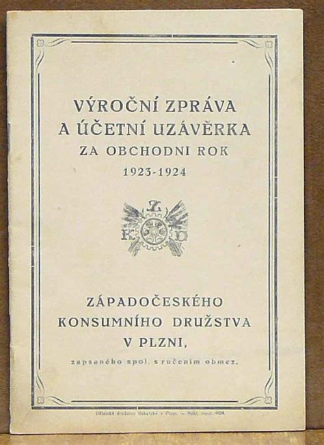 Kniha Výroční Zpráva A účetní Uzávěrka Za Obchodní Rok 1923 1924