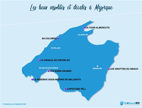 45 Lieux à Visiter à Majorque Que Faire Que Voir Carte Touristique