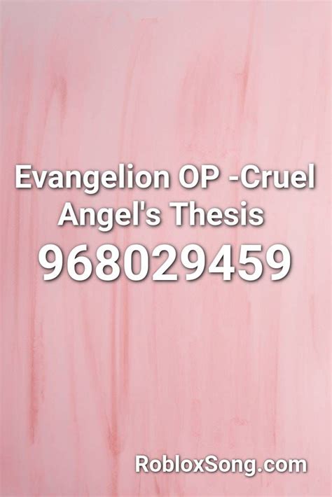 Remember to share this page with your friends. Evangelion Op -cruel Angel's Thesis Roblox ID - Roblox ...