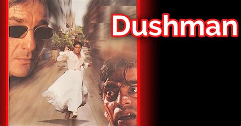 Dushman 1998 Movie Lifetime Worldwide Collection Bolly Views
