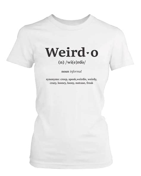 Funny Graphic Tees Weirdo Definition Shirt In Womens White Cotton T