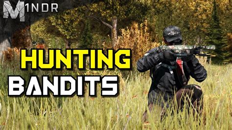 Hunting Bandits Dayz Standalone Episode 13 Youtube