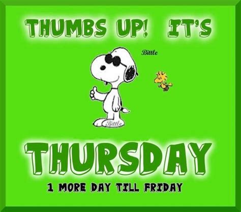 Its Thursday Happy Thursday Pinterest Thursday Quotes Snoopy
