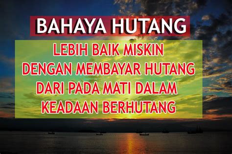 Bayar hutang wajib hukumnya, kenapa? Jangan Sepelekan Masalah Utang, Ini Penjelasan Panjang ...
