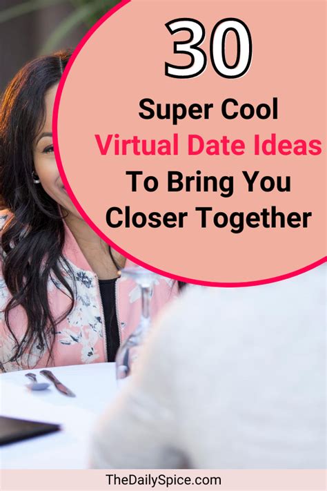 Discover 30 Fun Virtual Date Ideas That Are Perfect For Long Distance