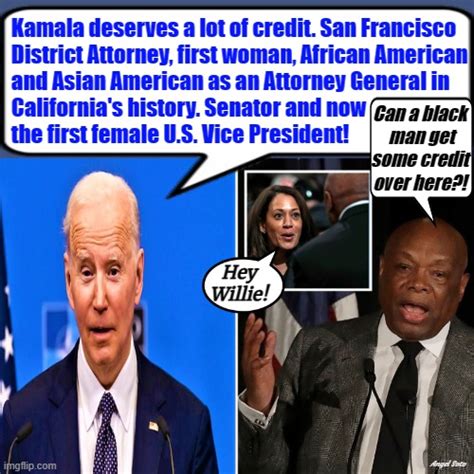 Biden Defends Kamalas Work Willie Brown Wants Credit Imgflip