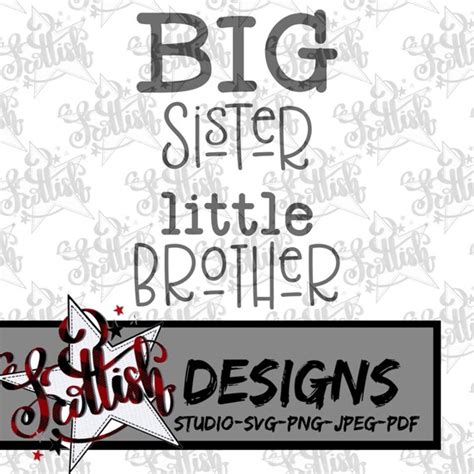 Big Sister Little Brother Svgsiblings Cut File Brother Svg Etsy