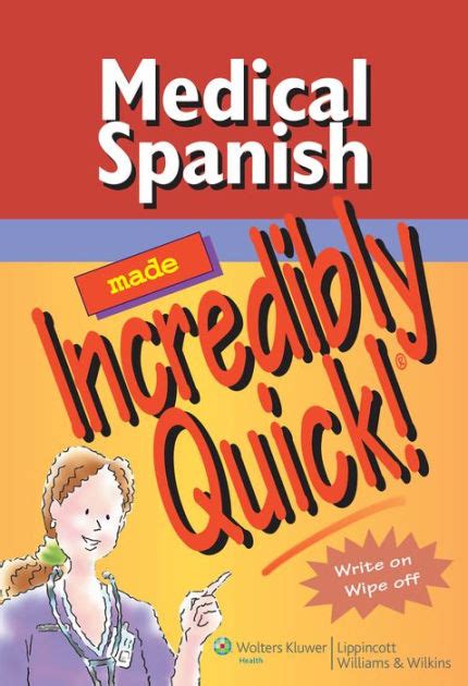 Medical Spanish Made Incredibly Quick By Lww 9781582556840 Other