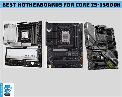 Best Motherboards For I5 13600k 2024 Updated Tech4gamers