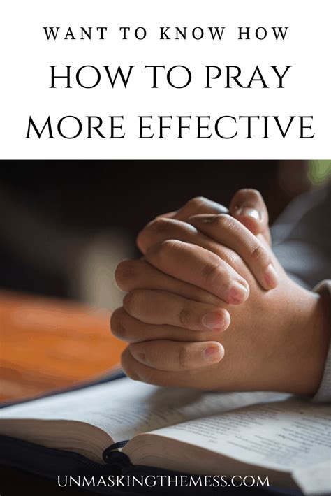 Want To Pray More Effective Prayersdo You Feel Like When You Pray God