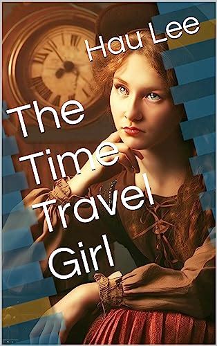 The Time Travel Girl Young Teen Stories Book 1 Ebook
