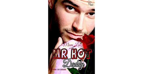Mr Hot Daddy By Mum Linz