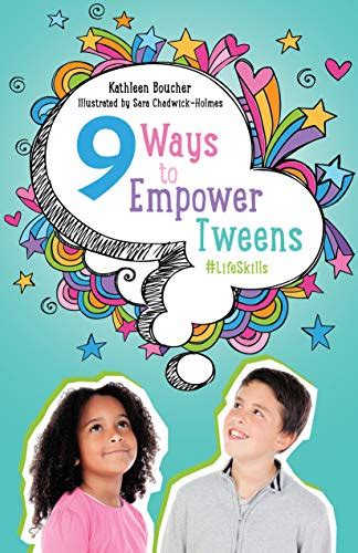 Entrada Book Reviews 9 Ways To Empower Tweens Lifeskills