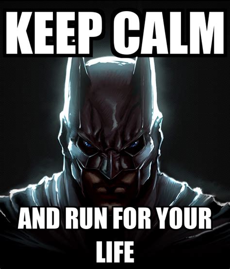 Keep Calm And Run For Your Life Keep Calm And Carry On Image Generator