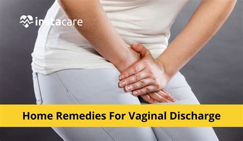 11 Effective Home Remedies For Vaginal Discharge