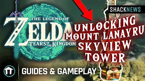 How To Unlock Mount Lanayru Skyview Tower Zelda Tears Of The Kingdom