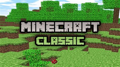 Minecraft Classic Edition Youtube