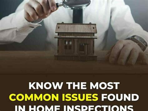 Know The Most Common Issues Found In Home Inspections