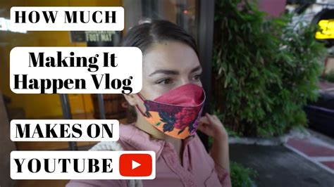 Making It Happen Vlog How Much Making It Happen Vlog Makes On Youtube