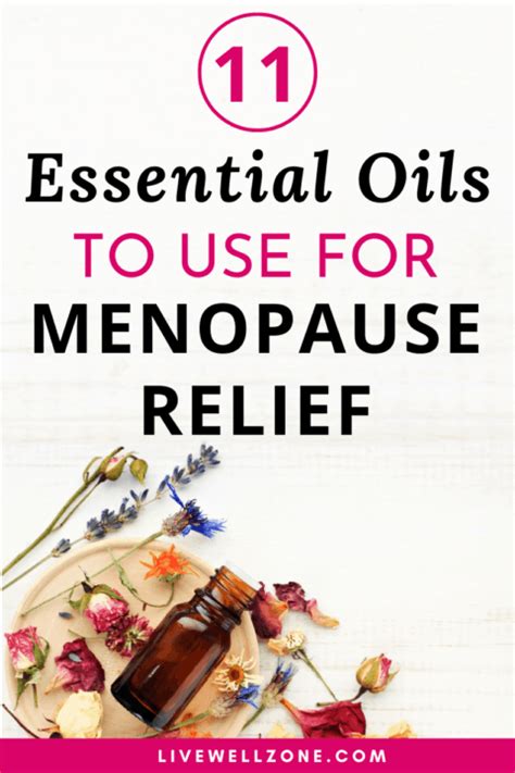 Essential Oils For Menopause 11 Best Oils Benefits How To Use