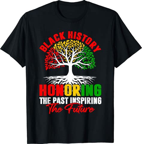 Black History Month Honoring Past Inspiring Future Teacher T-Shirt