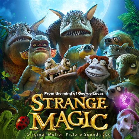 ‘strange Magic Soundtrack Announced Film Music Reporter