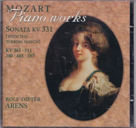 Piano Works Wolfgang Amadeus Mozart Rolf Dieter Arens Rolf Dieter
