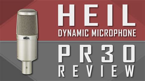 Heil Pr30 Dynamic Microphone Review Youtube