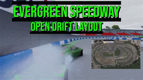 Evergreen Speedway Open Drift Layout Assetto Corsa Custom Track By