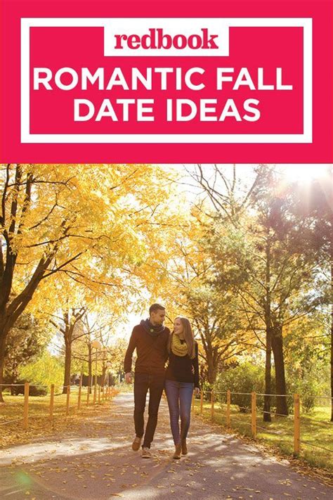 26 fall date ideas that ll remind you why it s the best season fall dates dating romantic