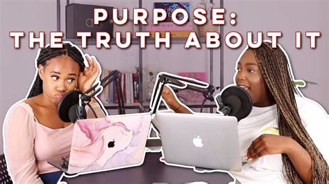 Purpose What It Truly Requires To My Sisters The Podcast Youtube