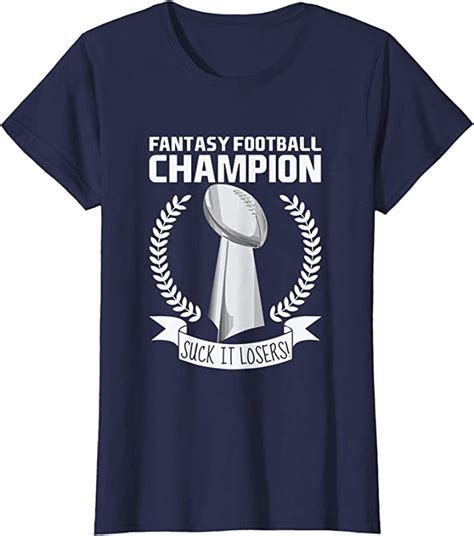 Fantasy Football Champion Suck It Losers T Shirt Clothing