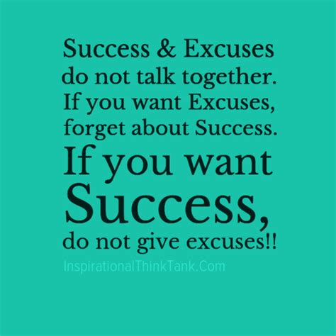 Quotes About Making Excuses Quotesgram