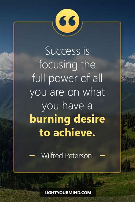 Success Is Focusing The Full Power Of All You Are On What You Have A