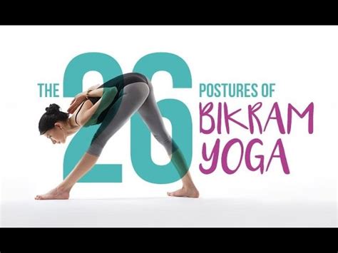 26 Bikram Yoga Poses Clearly Women
