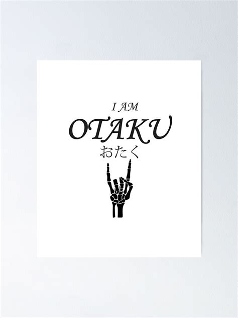 I Am Otaku おたく Kawaii Otaku Proud Quote Anime For Anime And Manga