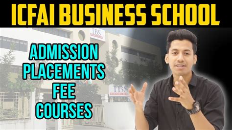 Icfai Business School Review Admission Placements Fee Courses Top