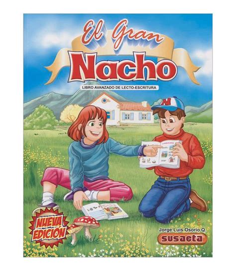 Una Reseña De Nacho El Gran Nacho Nacho Books