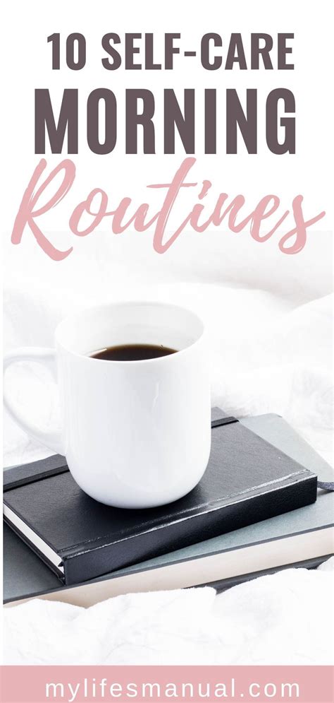 10 Self Care Morning Routines For Busy Moms Morning Routine How To