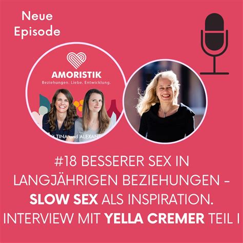 Podcast Besserer Sex In Langjährigen Beziehungen Slow Sex Als Inspiration Mit Tina Und