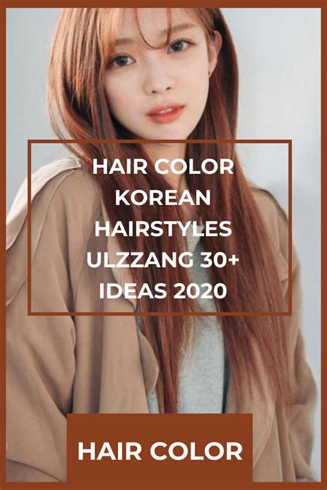 Hair Color Korean Hairstyles Ulzzang 30 Ideas 2020