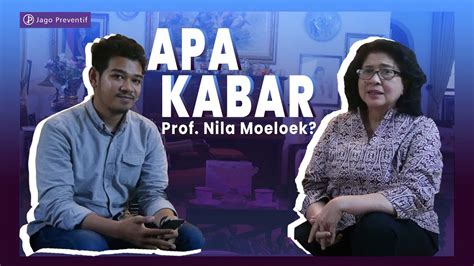 Explores the relationship and tensions between mainstream culture and local remixes. APA KABAR PROF NILA MOELOEK? - YouTube