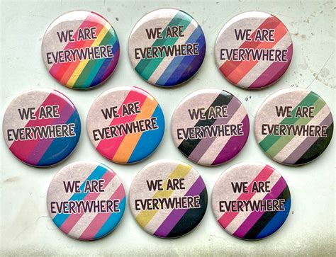 We Are Everywhere Lgbt Buttons Pride Buttons Pride Pins