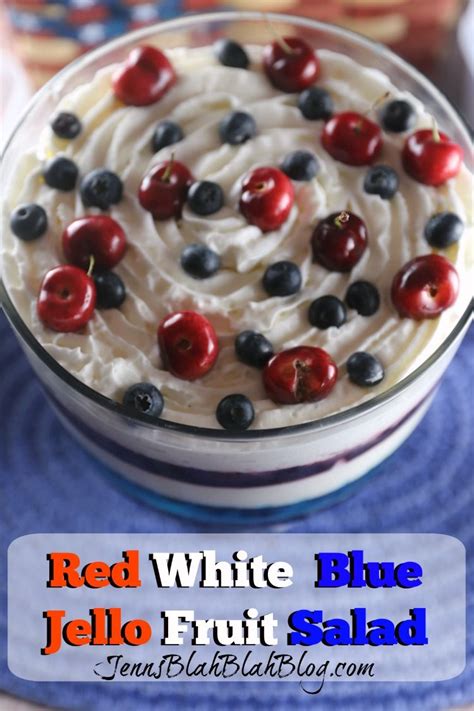 Red White And Blue Jello Fruit Salad Jenns Blah Blah Blog Recipe