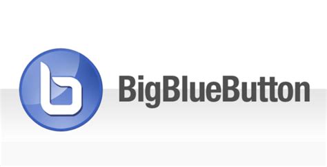Big Blue Button The Dtl Guide